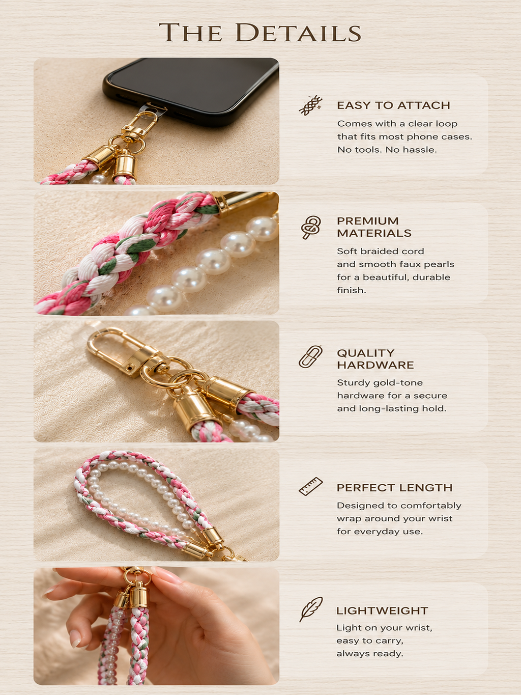 An informational product detail graphic titled 'THE DETAILS' showing a pink and white braided phone case strap with gold hardware in five labeled panels: easy to attach, premium materials, quality hardware, perfect length, and lightweight.