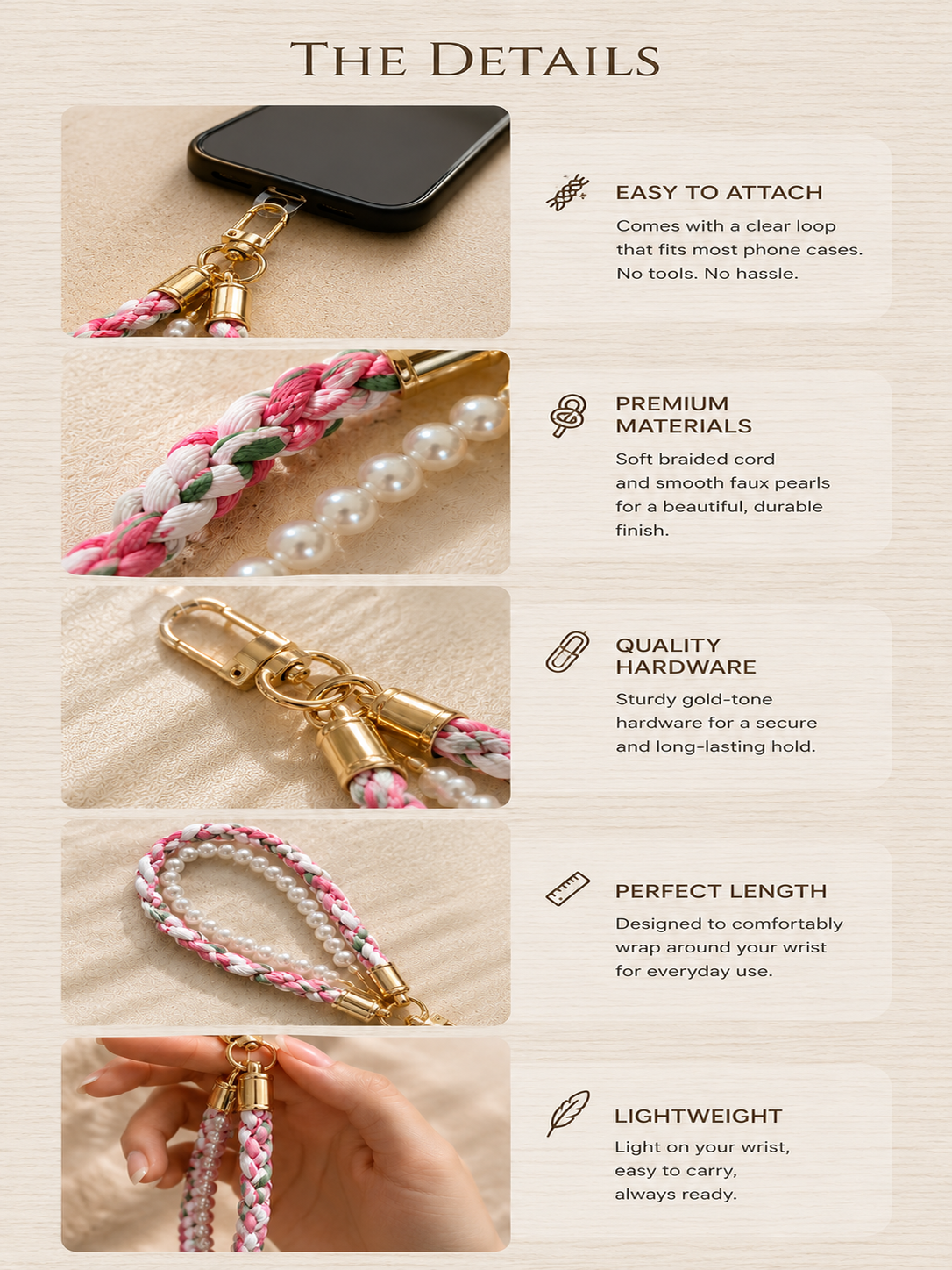 An informational product detail graphic titled 'THE DETAILS' showing a pink and white braided phone case strap with gold hardware in five labeled panels: easy to attach, premium materials, quality hardware, perfect length, and lightweight.